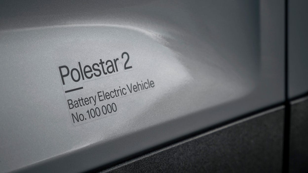 Polestar 2 Battery Electric Vehicle No. 100 000 written on the side of a Polestar 2